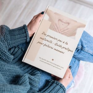 Des premiers pas à la maternité : Guide pratique pour futures mamans