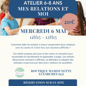 Atelier enfants 6 8 ans harcèlement relations confiance en soi Luzarches Boutique Mamounette