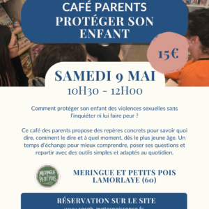 Café des parents prévention violences sexuelles enfants conseils parents Lamorlaye